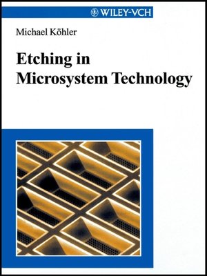cover image of Etching in Microsystem Technology